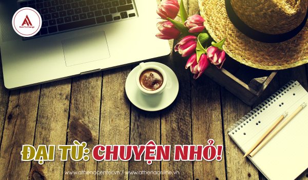 ĐẠI TỪ TRONG TIẾNG ANH (phân loại, cách sử dụng, bài tập,...)