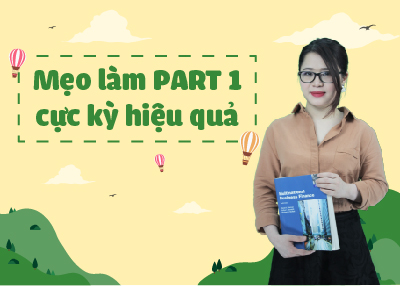 Mẹo làm part 1 TOEIC cực kỳ hiệu quả
