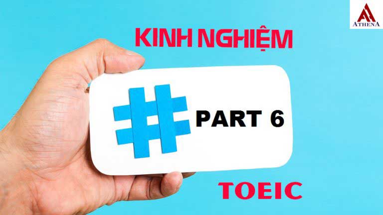 Kinh nghiệm làm part 6 Toeic