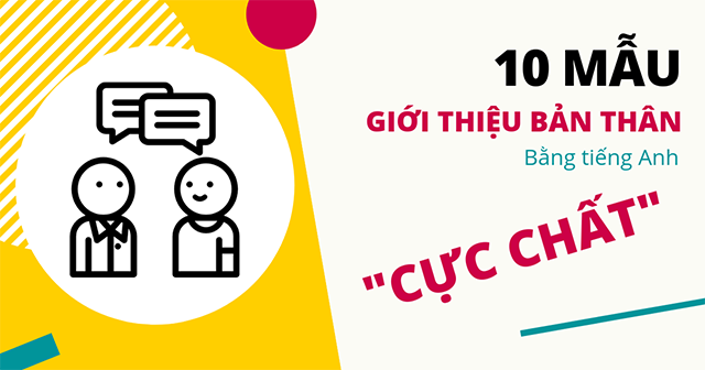 b&agrave;i mẫu giới thiệu bản th&acirc;n bằng tiếng anh
