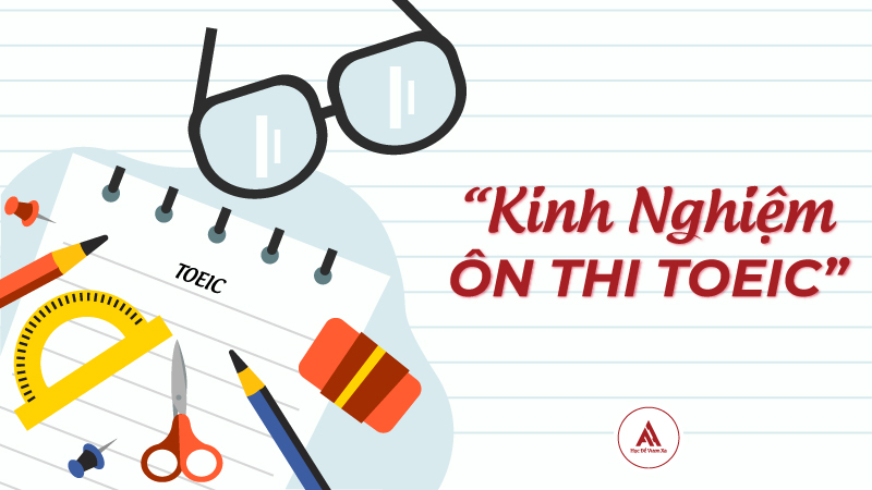 kinh nghiệm ôn thi toeic