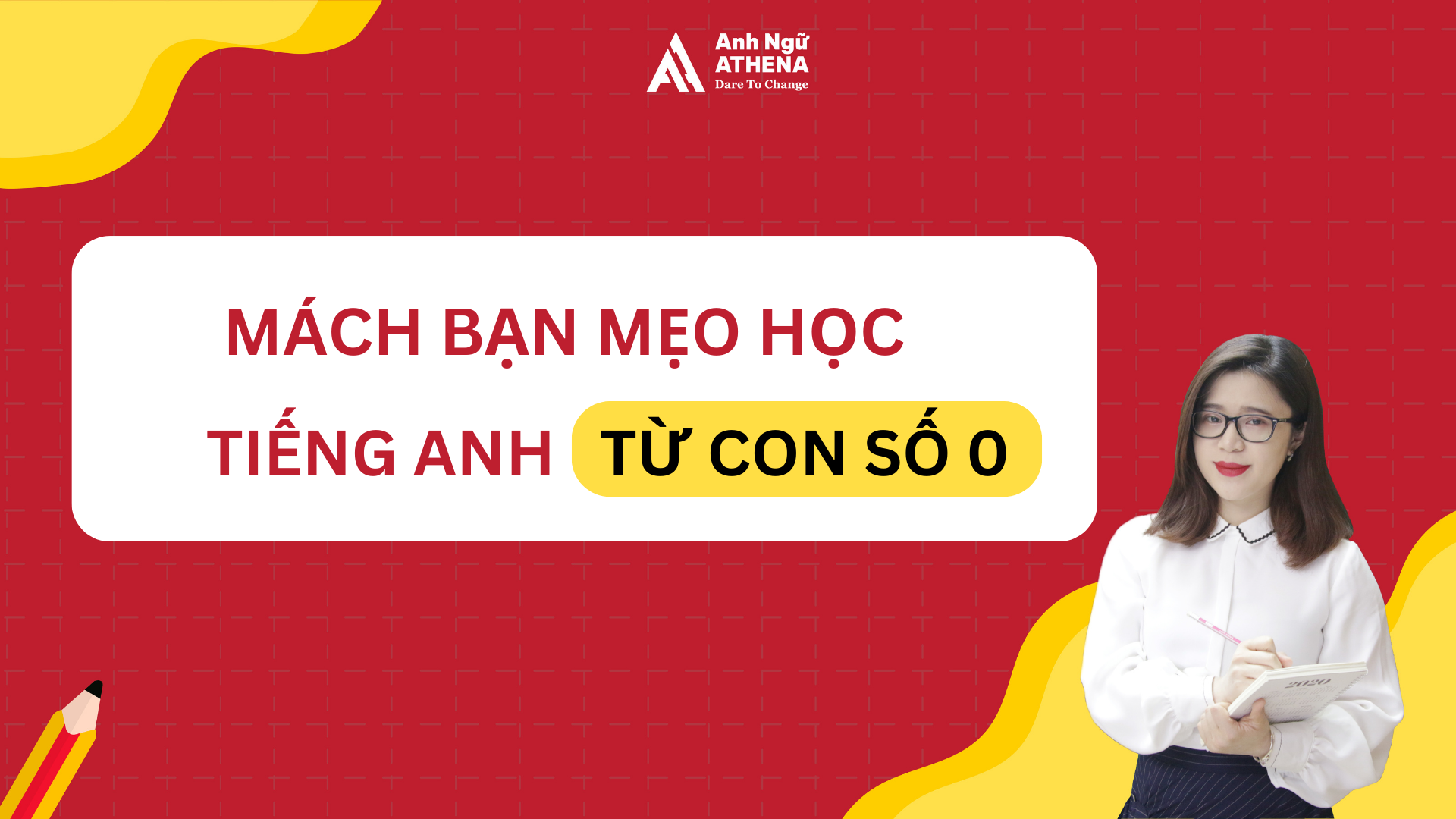 Mách bạn mẹo học tiếng Anh từ con số 0
