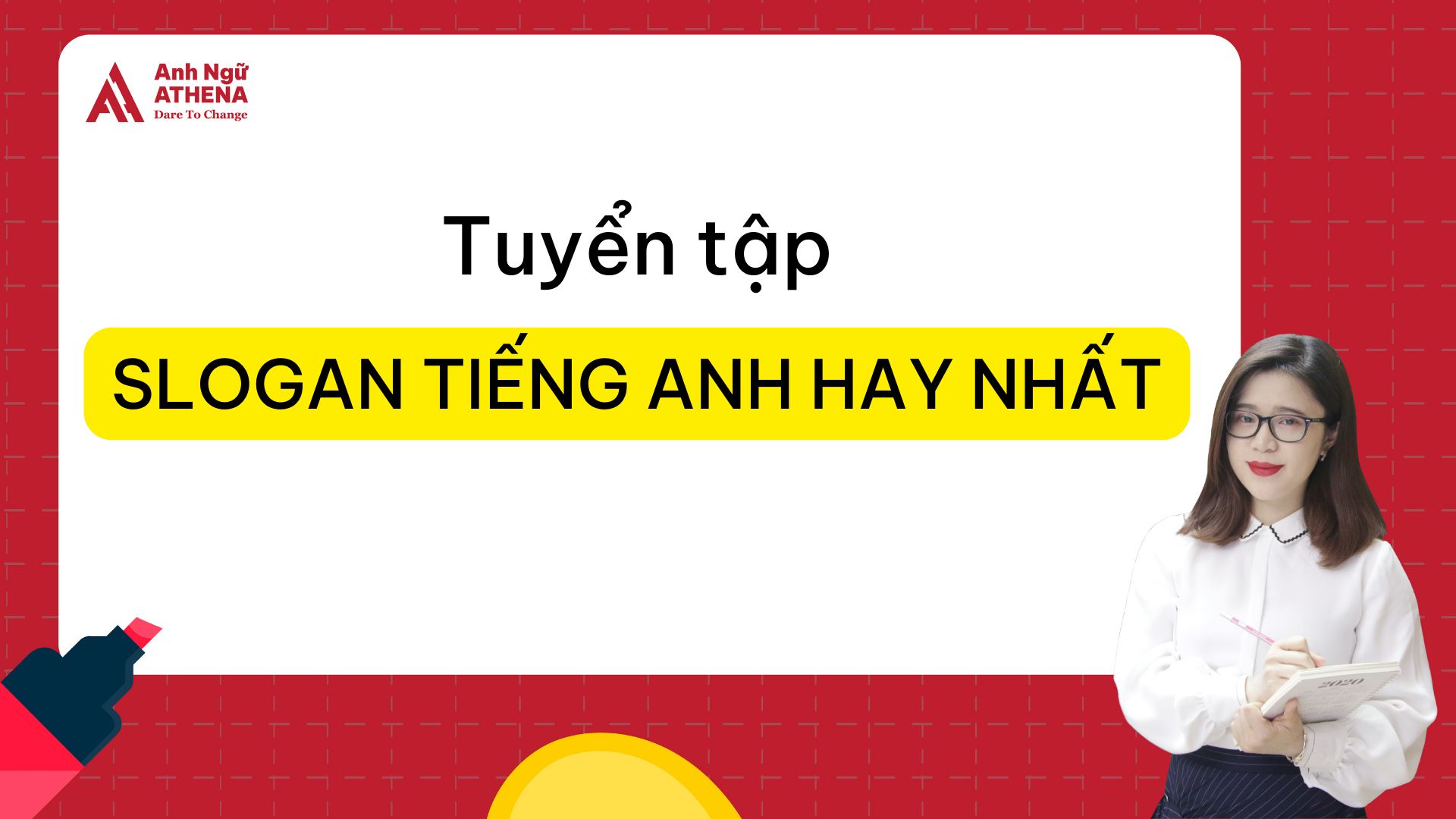 Tuyển tập 50 câu Slogan tiếng Anh cực đỉnh