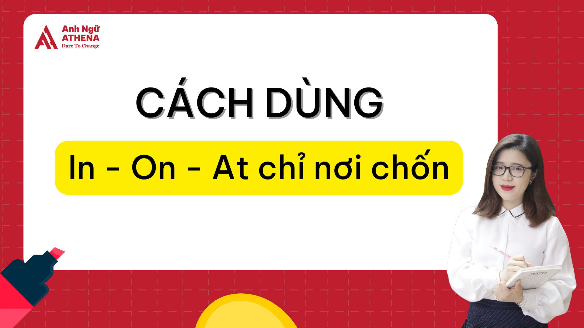 Cách dùng in on at chỉ địa điểm | Anh ngữ Athena