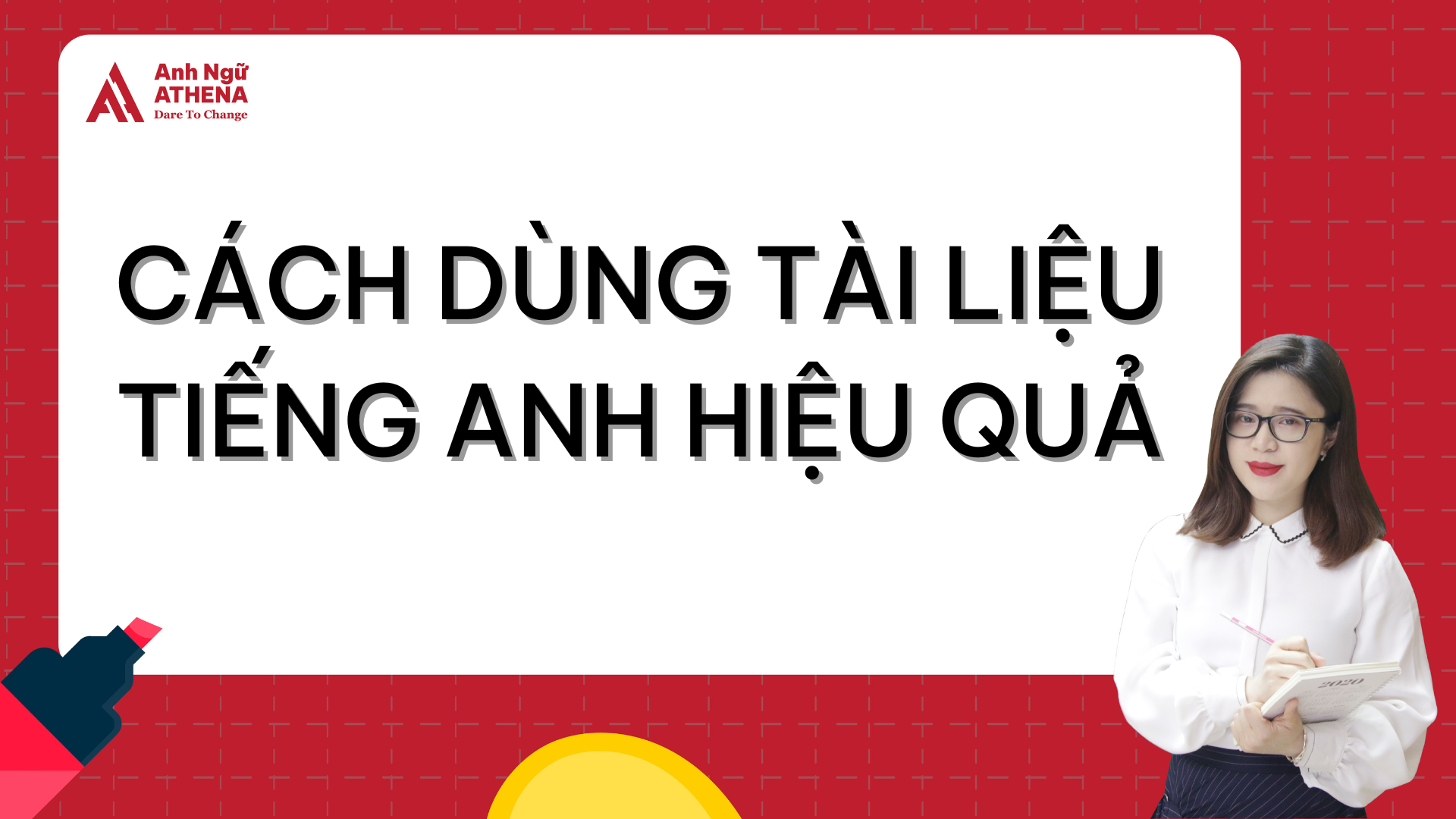 Sử dụng tài liệu tiếng Anh hiệu quả
