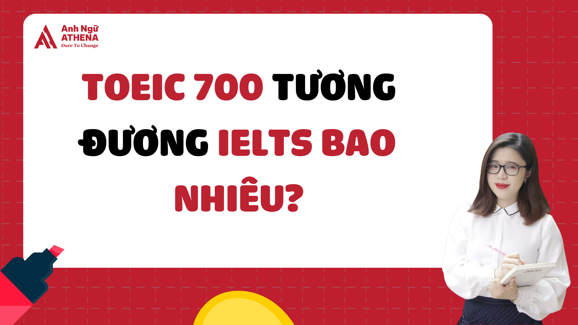 TOEIC 700 tương đương IELTS bao nhiêu? Học TOEIC 700 mất bao lâu?
