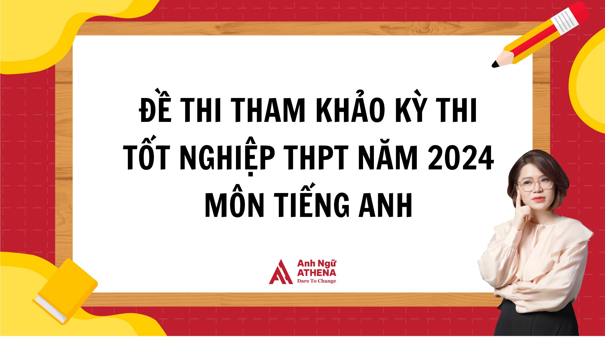 ĐỀ THI THAM KHẢO KỲ THI TỐT NGHIỆP THPT NĂM 2024 MÔN TIẾNG ANH