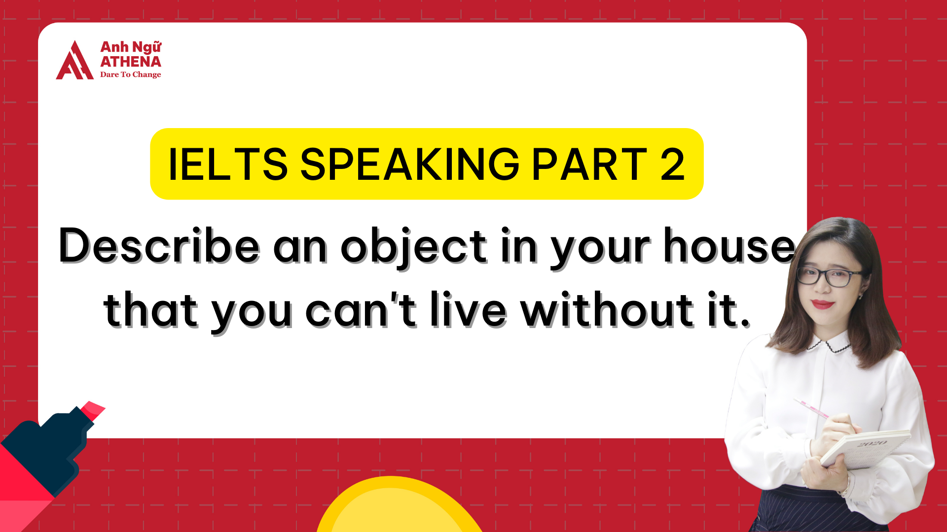Describe an object in your house that you can't live without it