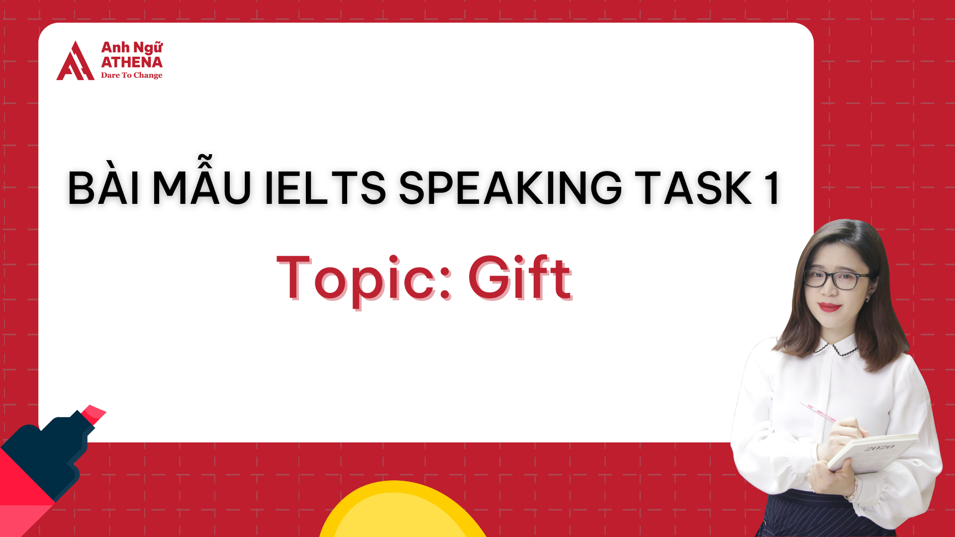 Topic Gift Bài mẫu IELTS Speaking Part 1 - Topic: Gift