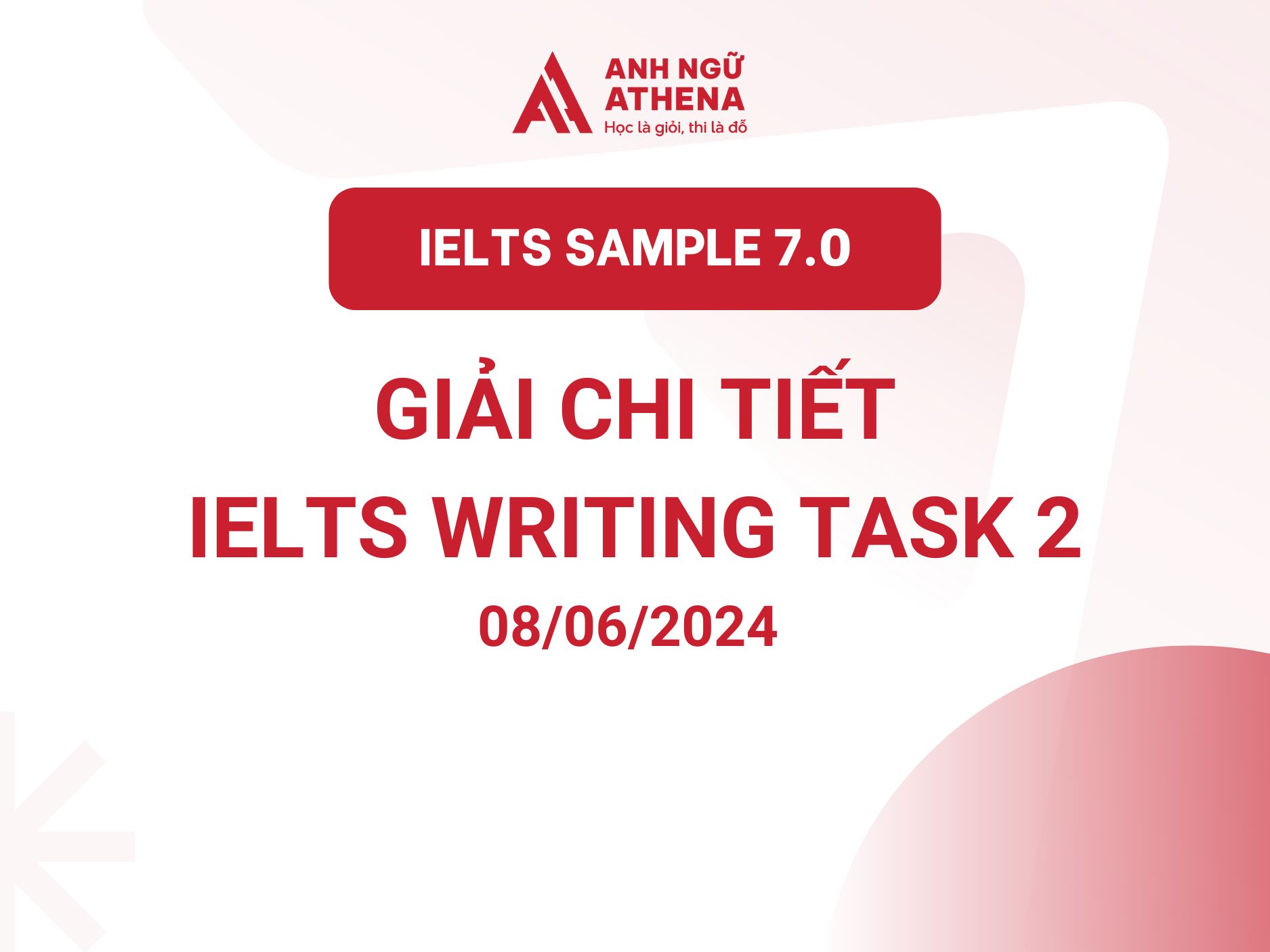 Sample IELTS Writing Task 2 mới nhất ngày 08/06/2024
