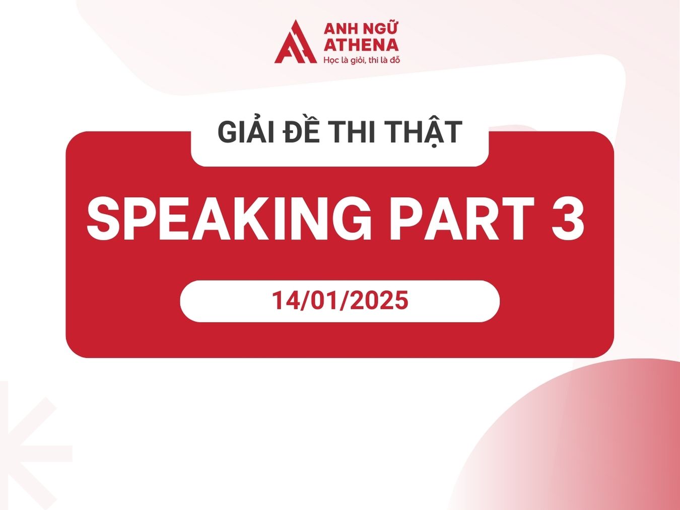 Sample IELTS Speaking Part 3 ngày 14/01/2025