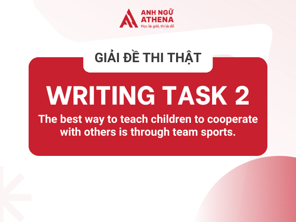 Bài mẫu IELTS Writing Task 2 thi tại BC CMT8